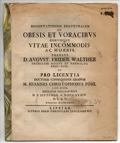 Pohl, Johann Christoph: aus Lobendau: Medizinische Inaugural-Dissertation. De Obesis Et Voracibus Eormque Vitae Incommodis Ac Morbis. 