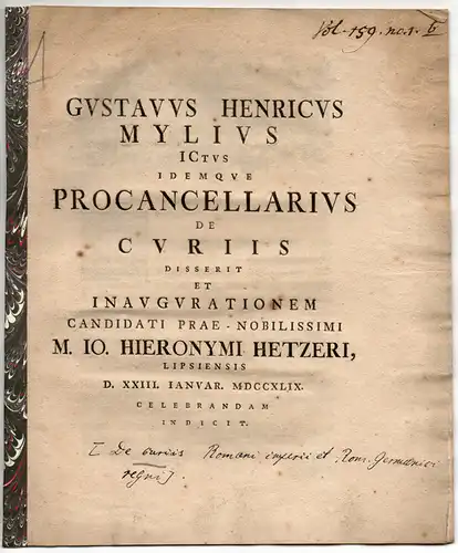 Mylius, Gustav Heinrich: De curiis. Promotionsankündigung von Johann Hieronymus Hetzer aus Leipzig. 