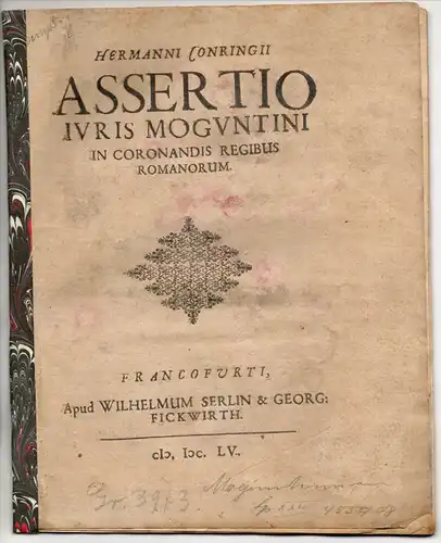 Conring, Hermann: Assertio iuris Moguntini in coronandis regibus Romanorum. 