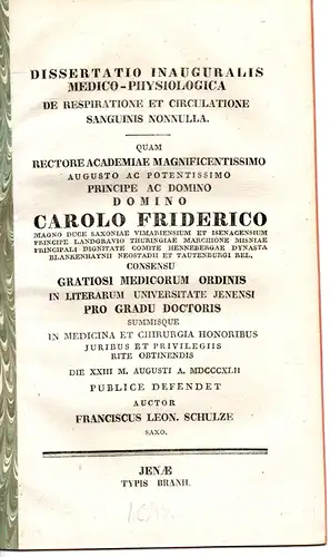 Schulze, Franz Leonhard: De respiratione et circulatione sanguinis nonnulla. Dissertation. 