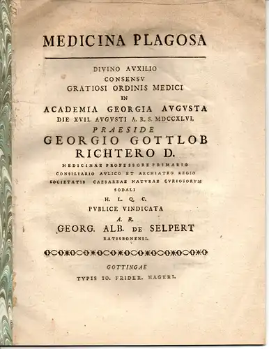 Selpert, Georg Albert von: aus Regensburg: Medizinische Abhandlung. Medicina plagosa. 