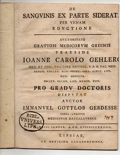 Gerdessen, Immanuel Gottlob: aus Linda: Medizinische Dissertation. De Sanguinis Ex Parte Siderata Per Venam Eductione. 