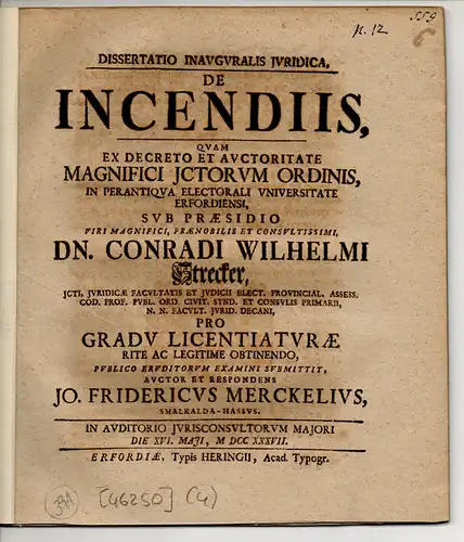 Merckel, Johann Friedrich: aus Schmalkalden: Juristische Inaugural-Dissertation. De incendiis (Über Brandstiftungen). 