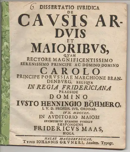 Maas, Friedrich: aus Holstein: Juristische Dissertation. De causis arduis et maioribus. 