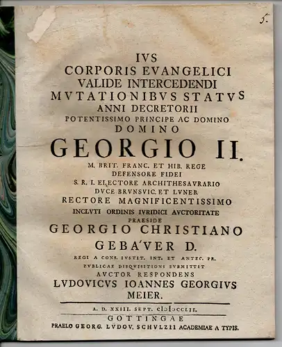 Meier, Ludwig Johann Georg: Juristische Dissertation. Ius corporis evangelici valide intercedendi mutationibus status anni decretorii. 