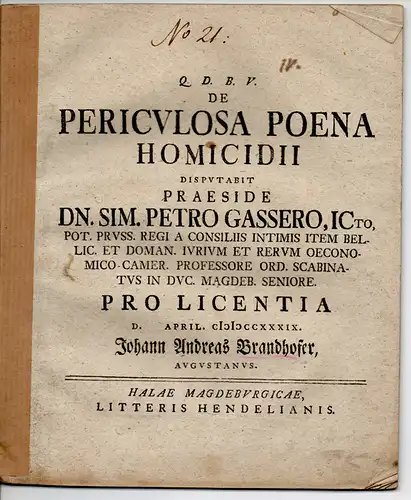 Brandhofer, Johann Andreas: aus Augsburg: Juristische Disputation. De periculosa poena homicidii. 