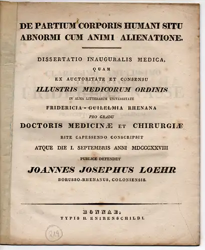 Loehr, Johann Joseph: aus Köln: De partium corporis humani situ abnormi cum animi alienatione. Dissertation. 