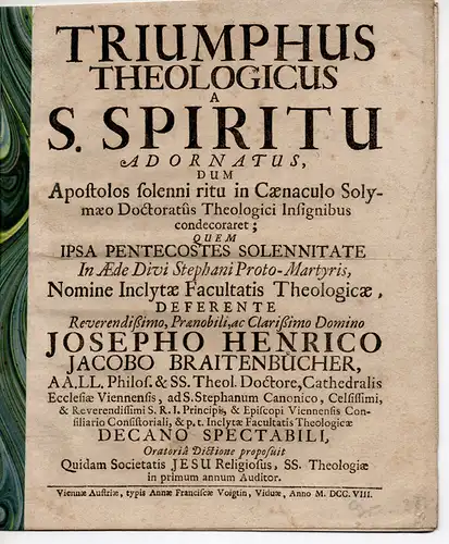 Braitenbücher, Joseph Heinrich Jacob: Triumphus theologicus a s. spiritu adornatus. 