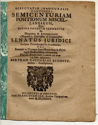 Schmitz, Bertram Zacharias: aus Soest: Juristische Inaugural-Disputation. Semicenturiam.positionum miscellanearum. 