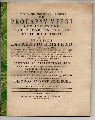 Schlegel, Theodor August: aus Ulm: Medizinische Inaugural-Dissertation. De prolapsu uteri cum inversione extra partus tempus ex terrore orto. 