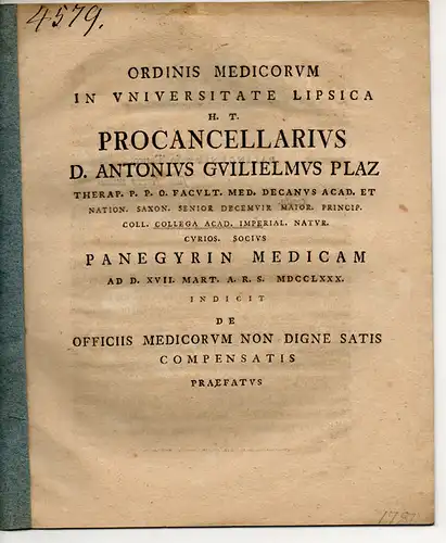 Plaz, Anton Wilhelm: De Officiis Medicorum Non Digne Satis Compensatis. Promotionsankündigung von Karl Friedrich Agner. 