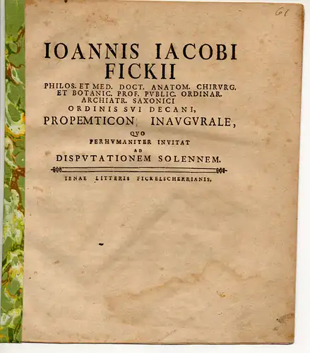 Fick, Johann Jakob: Propemticon inaugurale, quo perhumaniter invitat ad disputationem solennem. Promotionsankündigung von Heinrich Christoph Gernhard aus Weitramsdorf/Coburg. 