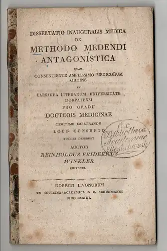 Winkler, Reinhold Friedrich: De methodo medendi antagonistica (Über die entgegengesetzte Methode des Heilens). Dissertation. 