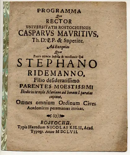 Mauritius, Caspar: Programma Quo Rector Universitatis Rostochiensis. Universitätsprogramm zur Totenfeier von Stephan Ridemann. 