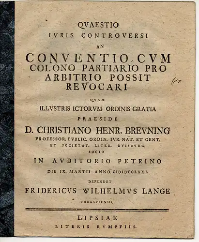 Lange, Friedrich Wilhelm: aus Torgau: Quaestio Iuris Controversi An Concentio Cum Colono Partiario Pro Arbitrio Possit Revocari. 
