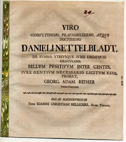 Reyher, Georg Adam: Bellum punitum inter gentes, iure gentium necessario licitum esse, Widmungsschrift für Daniel Nettelbladt. 