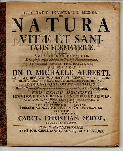 Seidel, Carl Christian: aus Beuthen: Medizinische Inaugural-Dissertation. De Natura Vitae Et Sanitatis Formatrice. 