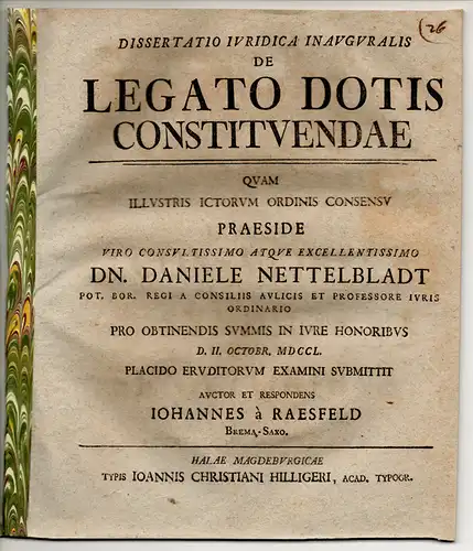 Raesfeld, Johann von: aus Bremen: Juristische Inaugural-Dissertation. De legato dotis constituendae. 