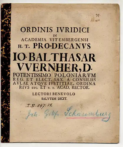 Wernher, Johann Balthasar von: (Num princeps imperii privato mutuum repetenti exceptionem illiciti foenoris et usurariae pravitatis recte obiiciat?). Promotionsankündigung von Johann Gottfried Schaumburg. 