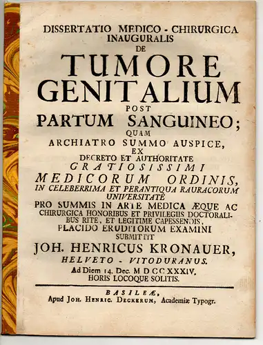 Kronauer, Johann Heinrich: Medizinische Inaugural-Dissertation. De Tumore Genitalium Post Partum Sanguineo (Über blutenden Genital-Tumor nach einer Geburt). 