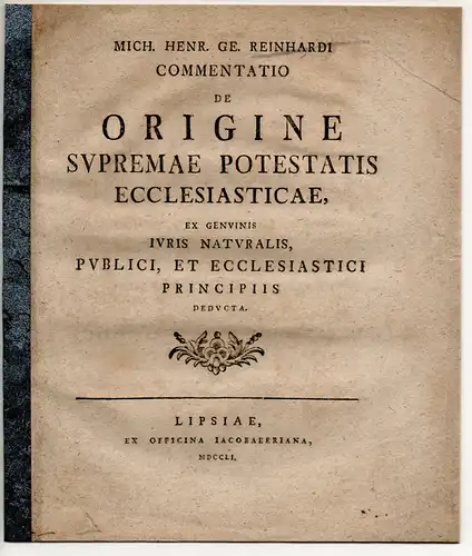 Reinhard, Michael Heinrich Georg: Commentatio de origine supremae potestatis ecclesiasticae. 