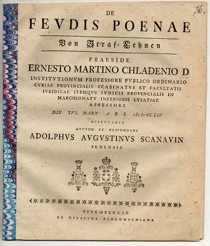 Scanavin, Adolph Augustin: aus Jena: Juristische Disputation. De feudis poenae, Von Straf-Lehnen. 