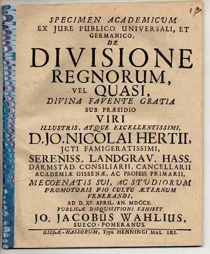 Wahl, Johann Jacob: aus Pommern: Specimen academicum ex iure publico universali, et Germanico, de divisione regnorum, vel quasi. 