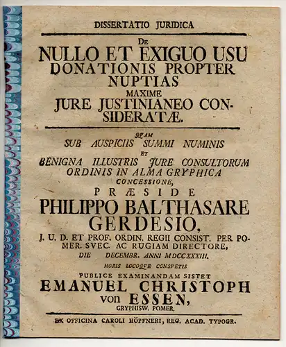 Essen, Emmanuel Christoph von: aus Greifswald: Juristische Dissertation. De nullo et exiguo usu donationis propter nuptias maxime iure Iustinianeo consideratae. 