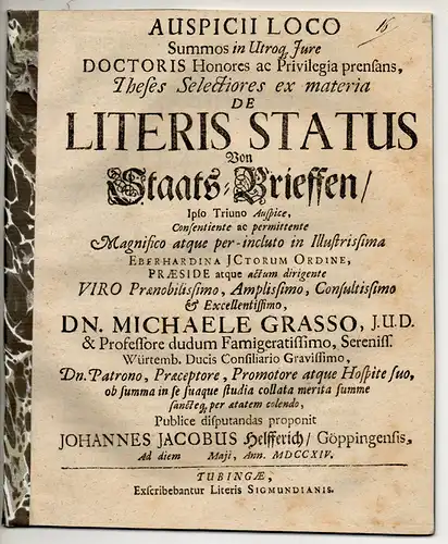 Helfferich, Johann Jakob: aus Göppingen: Theses selectiores ex materia de literis status, Von Staats-Brieffen. 