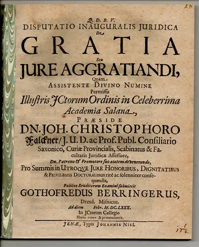 Berringer, Gottfried: aus Dresden: Juristische Inaugural-Disputation. De gratia seu de iure aggratiandi. 