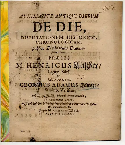 Bürger, Georg Adam: aus Schönberg/Vogtland: De die, disputationem historico-chronolgicam. 