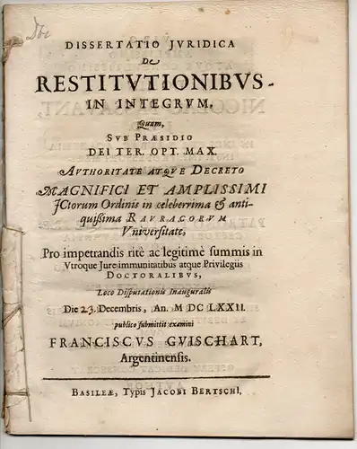 Guischart, Franz: aus Straßburg: Juristische Dissertation. De restitutionibus in integrum. 