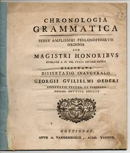Oeder, Georg Wilhelm: Philosophische Inaugural-Dissertation. Chronologia Grammatica. 