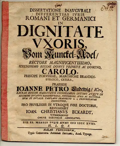 Eckardt, Johann Christian: aus Wittenberg: Dissertatione inaugurali differentias iuris Romani et Germanici in dignitate uxoris, Vom Kunckel-Adel. 