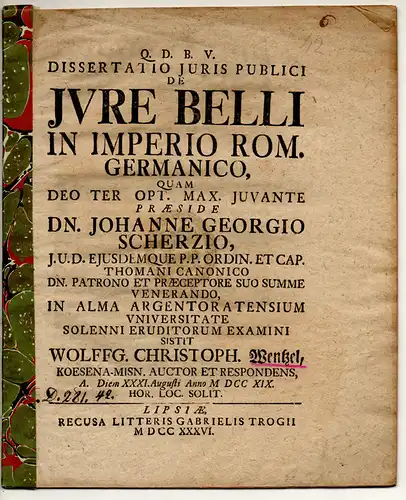 Wentzel, Wolfgang Christoph: Juristische Dissertation. De iure belli in Imperio Rom. Germanico. 