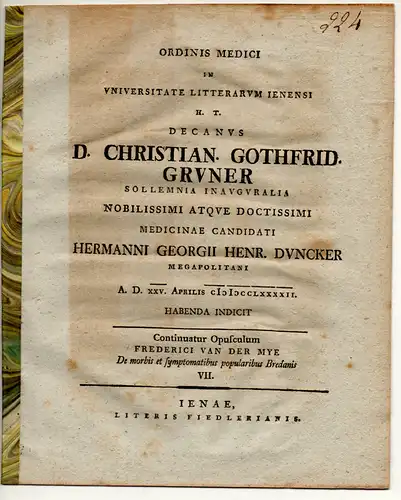 Mye, Frederik van der; Gruner, Christian Gottfried: De Morbis et symptomatibus popularibus Bredanis VII. Promotionsankündigung von Hermann Georg Heinrich Duncker aus Schwerin. 