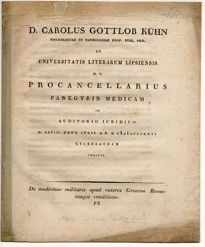 Kühn, Carl Gottlob: De medicinae militaris apud veteres Graecos Romanosque Conditione, pars VI. Promotionsankündigung von Alfred Wilhelm Volckmann aus Leipzig. 