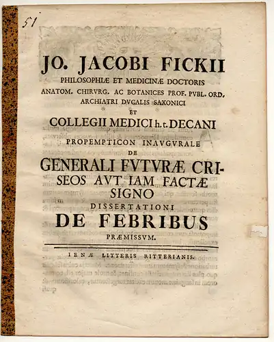 Fick, Johann Jakob: De generali futurae criseos aut iam factae signo. Promotionsankündigung von Samuel Arnold. 