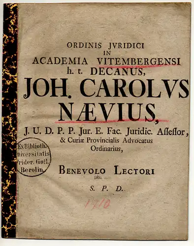 Naeve, Johann Karl: (De abusibus circa nobilitatem et dignitates academicas). Promotionsankündigung von Carl Otto Rechenberg aus Leipzig. 