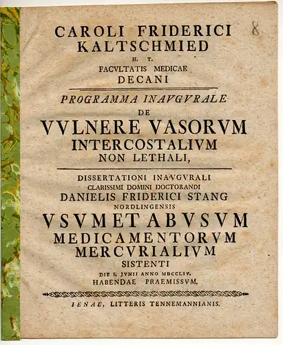 Kaltschmied, Carl Friedrich: De vulnere vasorum intercostalium non lethali. Promotionsankündigung von Daniel Friedrich Stang aus Nördlingen. 