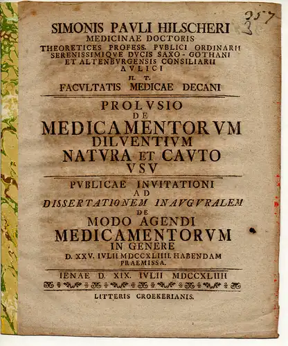 Hilscher, Simon Paul: De Medicamentorum Dilventium Natura Et Cauto usu. Promotionsankündigung von Johann Hermann Wille aus Buxtehude. 