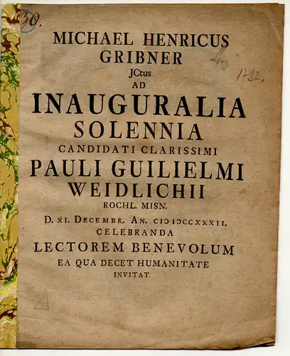 Gribner, Michael Heinrich: (De rerum aestimatione ex aliorum sententiis et auctoritate). Promotionsankündigung von Paul Wilhelm Weidlich aus Rochlitz. 