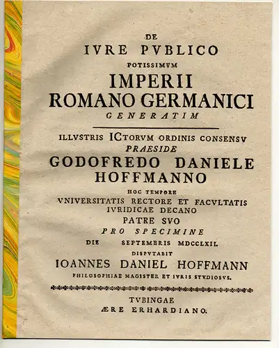 Hoffmann, Johann Daniel: Juristische Disputation. De iure publico potissimum Imperii Romano Germanici generatim. 