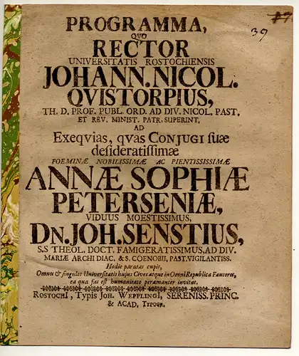 Quistorp, Johann Nicolaus: Programma, Quo Rector Universitatis Rostochiensis Johann. Nicol. Quistorpius. Begräbnisankündigung von Anna Sophia Petersen, verwittwerte Johann Sensti. 