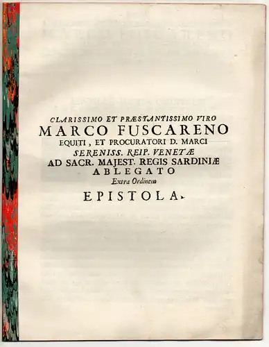 Quirinus (Querini), Angelo Maria: Clarissimo et præstantissimo viro Marco Fuscareno equiti, et procuratori D. Marci ... Epistola. 