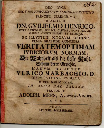 Mees, Adolph: aus Augsburg: Juristische Dissertation. Veritatem optimam iudiciorum normam, Die Wahrheit als die beste Richt-Schnur derer Gerichte. 