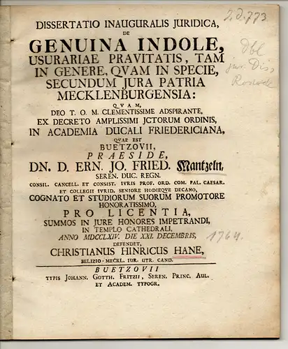 Hane, Christian Heinrich: aus Belitz: Juristische Inaugural-Dissertation. De genuina indole, usurariae pravitatis, tam in genere, quam in specie secundum iura patria Mecklenburgensia. 