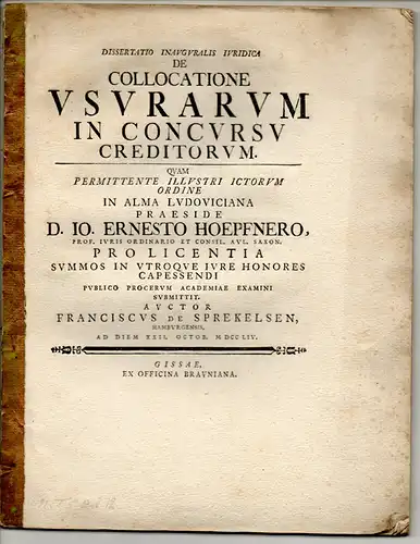 Sprekelsen, Franz von: aus Hamburg: Juristische Inaugural-Dissertation. De collocatione usurarum in concursu creditorum. 