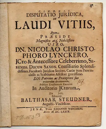 Steudner, Balthasar: aus Augsburg: Juristische Disputation. De laudi vitiis. 