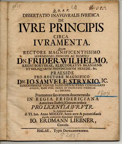 Liebner, Johann Erdmann: aus Zeitz: Juristische Inaugural-Dissertation. De iure principis circa iuramenta. 